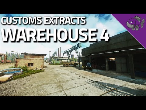 Warehouse 4 - Customs Extract Guide - Escape From Tarkov