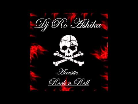 DJ RO ASHIKA - WHISKY IN THE JAR