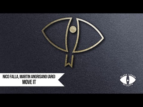 Martin Angrisano (ARG) & Nico Falla - Move It (Black Lizard)