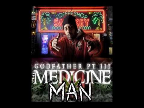 Godfather Pt 3 - The Medicine Man - The Time Is Now