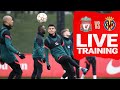 UEFA Champions League training session LIVE | Liverpool vs Villarreal