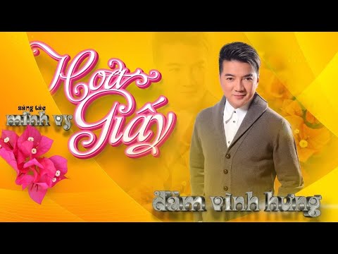 Hoa giấy - Đàm Vĩnh Hưng