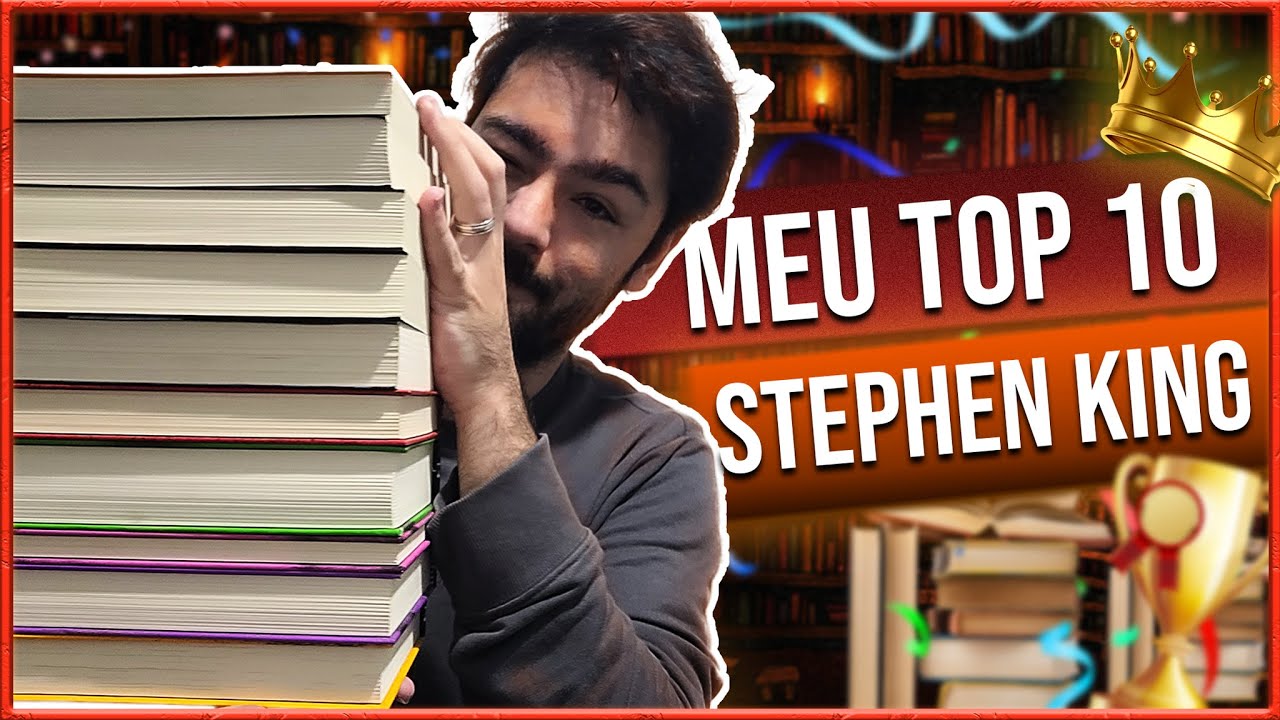 MEU TOP 10 LIVROS PREFERIDOS DO STEPHEN KING 📚🏆