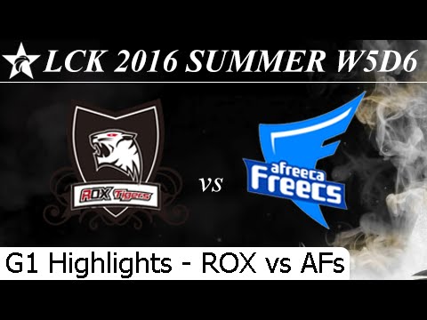 ROX vs AFs Game 1 Highlights 25/06/2016 - LCK Summer 2016 W5D6M9 Rox Tigers vs Afreeca Freecs