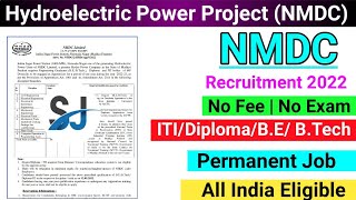 Narmada Hydroelectric Plants recruitment 2022/Freshers/NMDC jobs 2022/latest jobs/Smart Jobs/job2022