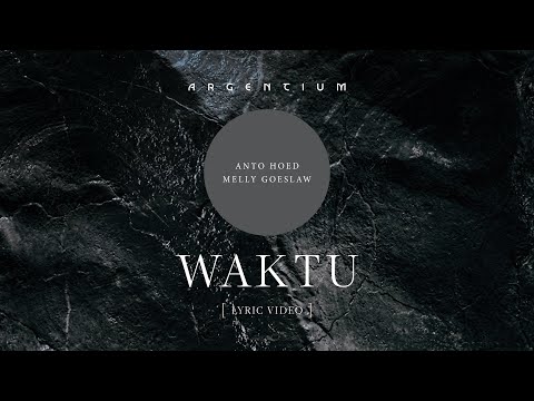 " WAKTU  " MELLY GOESLAW & ANTO HOED