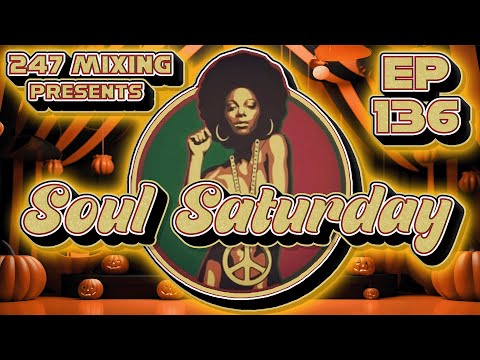 Soul Saturday Ep 136: A Funky Fresh Journey Through Soul & Disco
