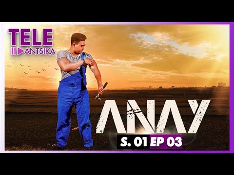 Anay I Andiany 03 I Iray manontolo