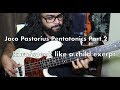 Jaco Pastorius Pentatonics - Part 2 | Kuru/Speak Like a Child Excerpt | #jacopastorius