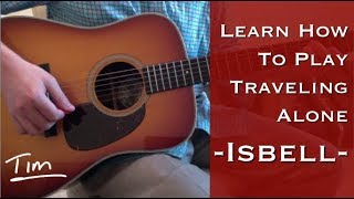 Jason Isbell Traveling Alone Chords Lesson and Tutorial