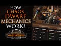 Understanding Chaos Dwarf CAMPAIGN Mechanics Guide! - Warhammer 3
