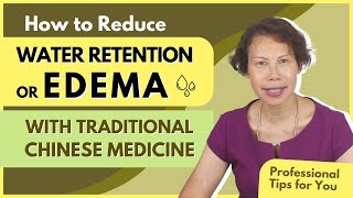 Chinese Medicine For Water Retention | Reduce Water Retention Naturally With TCM - GinSen