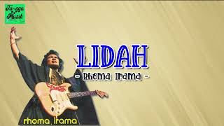 Download lagu Lidah - Rhoma Irama HQ (Lirik Lagu) mp3 Download lagu Lidah - Rhoma Irama HQ (Lirik Lagu) mp3