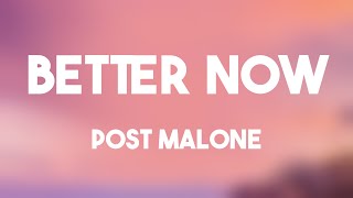 Better Now - Post Malone (Lyrics) 🐙