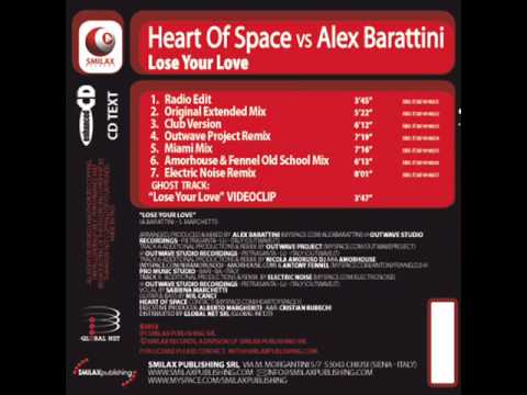 HEART of SPACE vs Alex Barattini - Lose your love / Outwave Project mix