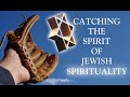 CATCHING THE SPIRIT OF JEWISH SPIRITUALITY – Rabbi Michael Skobac – Jews for Judaism