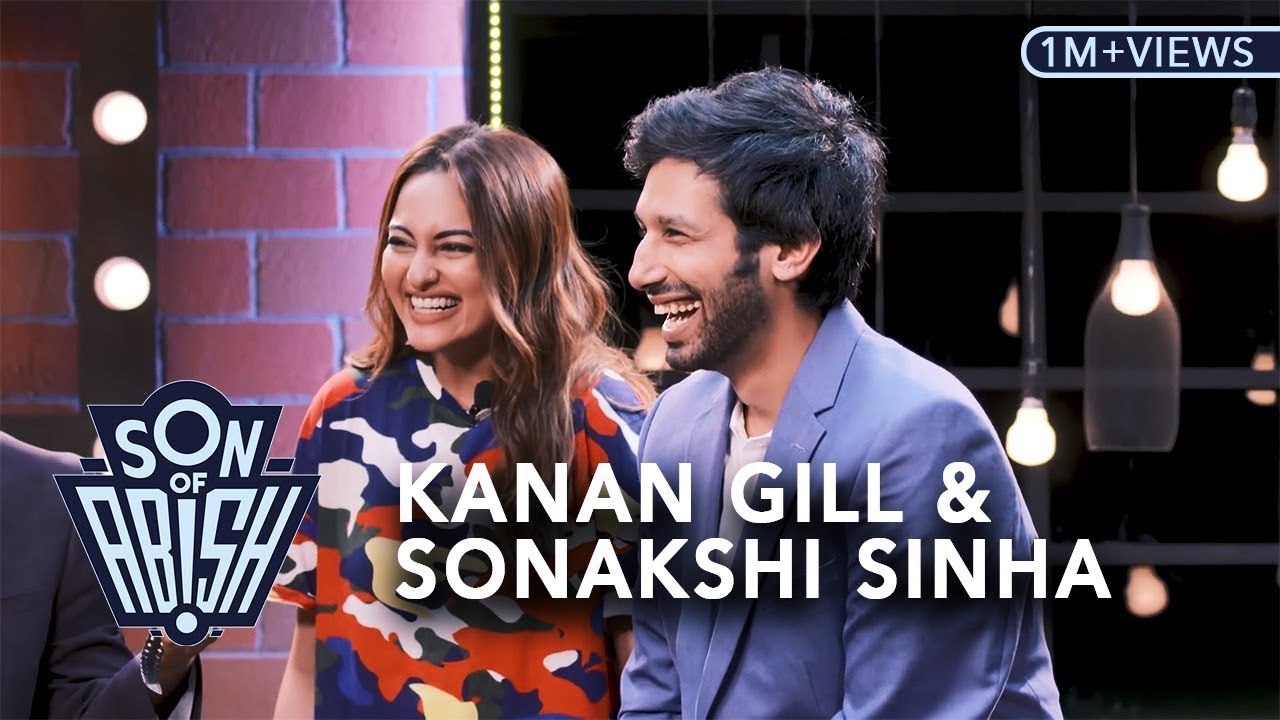Son Of Abish feat. Kanan Gill & Sonakshi Sinha