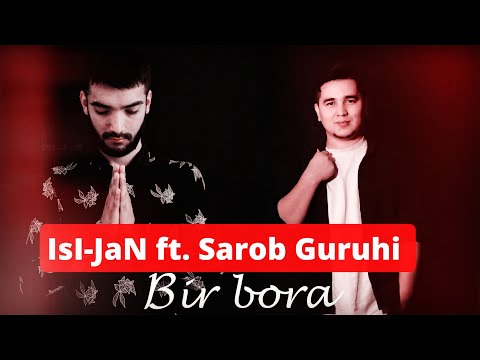 IsI-JaN ft Sarob Guruhi - Bir bora