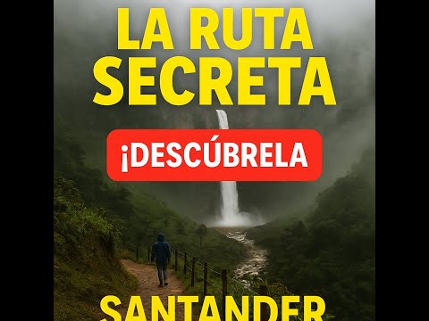 ¡Descubre La Ruta Secreta de Santander! 🌄 Cascadas humeadora  y Caballeros en Gambita y Suaita