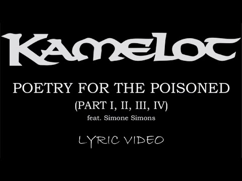 Kamelot - Poetry For The Poisoned (Part I, II, III, IV)(feat. Simone Simons) - 2010 - Lyric Video