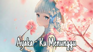 Download lagu Kamisato Ayaka - Ku Menunggu (Rossa) | Ai Cover Song | No Glitch/Error mp3