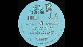Kelly G Featuring Sharon Pass ‎- Go Down Moses (Kelly's Original Testimony)