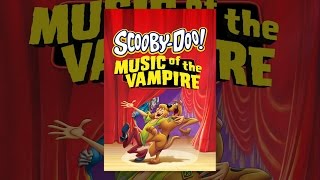 Scooby-Doo! Music of the Vampire