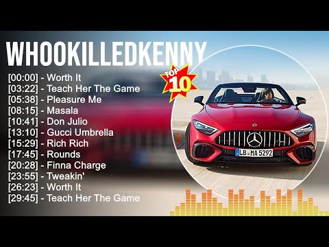 W.h.o.o.k.i.l.l.e.d.k.e.n.n.y Greatest Hits Full Album ~ Best Songs ~ Top 10 Hits of All Time