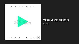 You are Good | Official Audio | CRC Music
