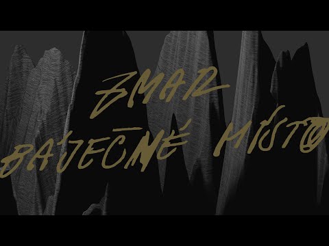 ZMAR — Báječné místo