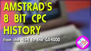 A history of Amstrad's 8-bit CPC computers