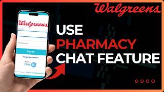 How To Use Walgreens Pharmacy Chat Feature!