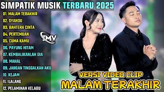 Download lagu MALAM TERAKHIR - SYAHDU - BAHTERA CINTA || SIMPATIK MUSIK FULL ALBUM TERBARU 2025 || ON TRENDING mp3 Download lagu MALAM TERAKHIR - SYAHDU - BAHTERA CINTA || SIMPATIK MUSIK FULL ALBUM TERBARU 2025 || ON TRENDING mp3