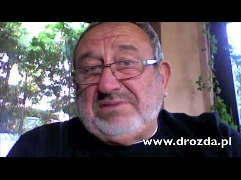 Tadeusz Drozda monolog ze strony www.drozda.pl 3 marca 2014 r.