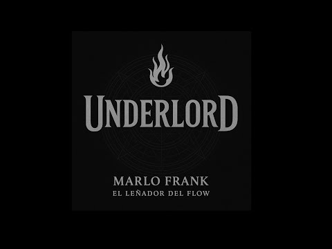 UNDERLORD_ Marlo Frank (El leñador del Flow ) video oficial 🪓