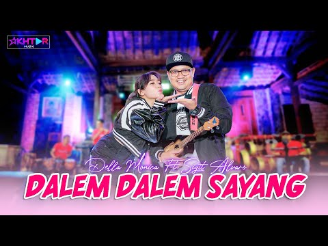 Della Monica feat. Sigit Alvaro - DALEM DALEM SAYANG