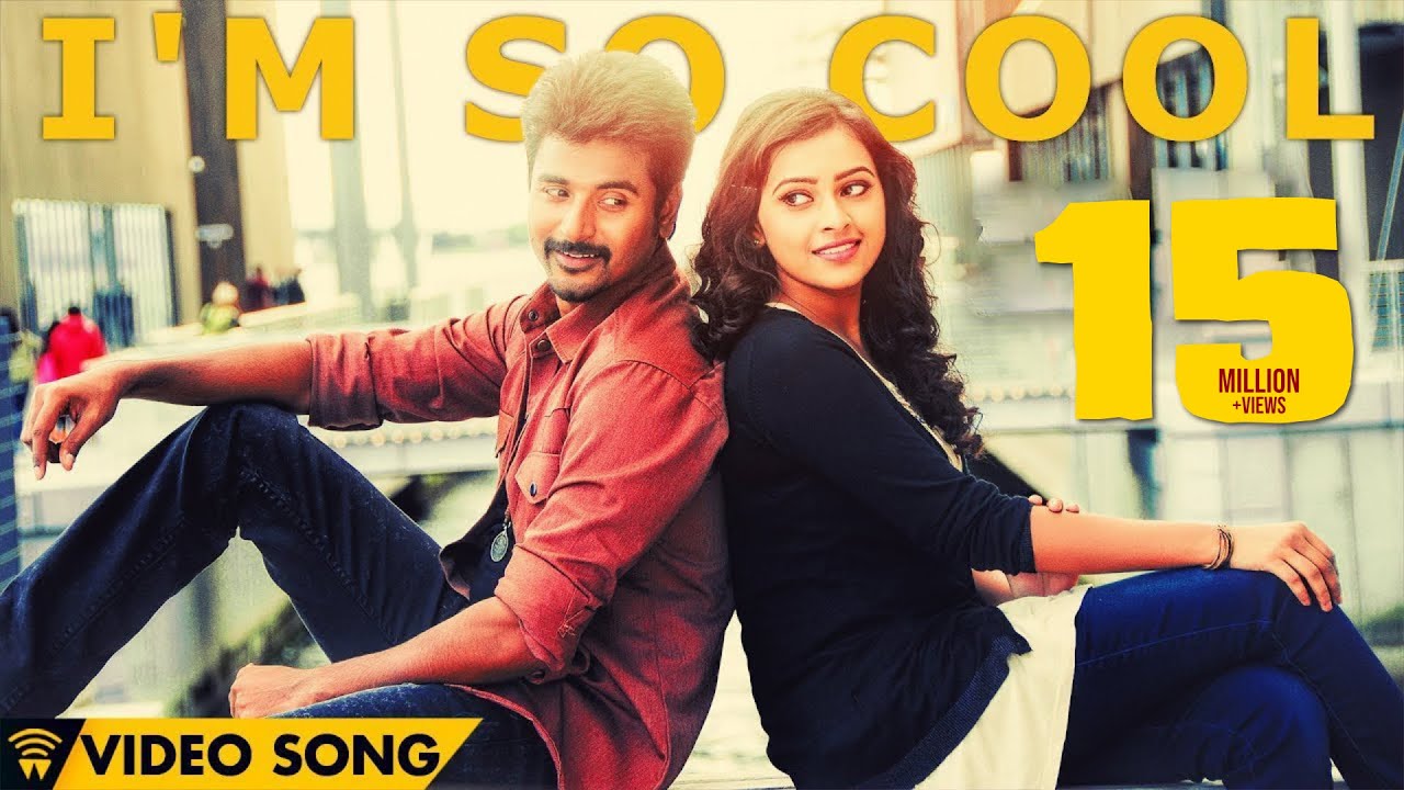 Im So Cool Song Lyrics | Kaaki Sattai | Siva karthikeyan, Anirudh Ravichander