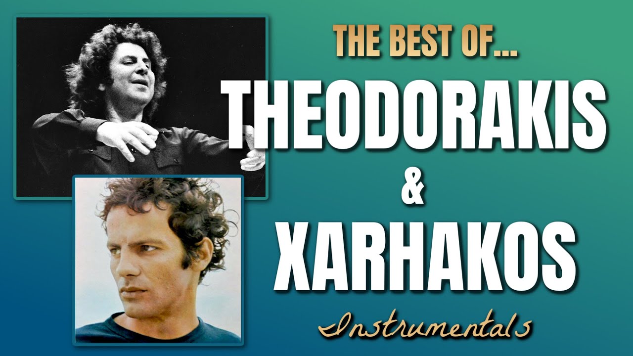 THE BEST OF THEODORAKIS - HATZIDAKIS - XARHAKOS - VOL. 2  (Instrumental) HD VISUALIZER