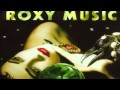 Roxy Music - Same Old Scene (best audio)