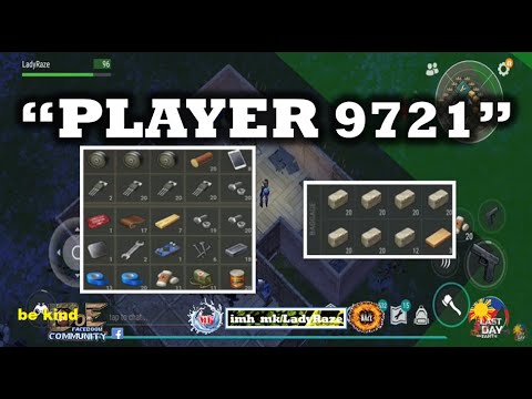 "PLAYER 9721" base raided - Last Day On Earth: Survival
