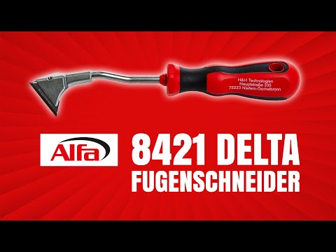 Alfa Delta-Fugenschneider - schnelles und sauberes Entfernen von Dichtstoffen