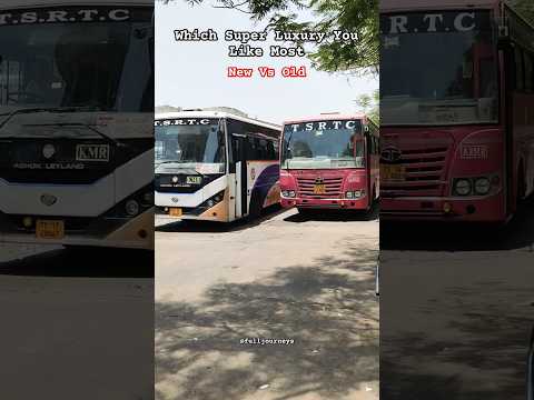 TSRTC NEW VS OLD SUPER LUXURYS #tsrtc, Full Journeys