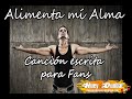 Alimenta mi Alma - Huey Dunbar  - Canción escrita para Fans