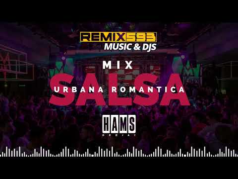 MIX SALSA URBANA ROMANTICA (DJ HAMS) PAOLO PLAZA, BRYAN DE JESUS,