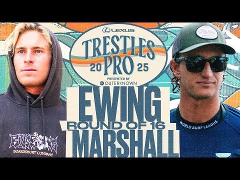 Ethan Ewing vs Jake Marshall | Lexus Trestles Pro presented by Outerknown 2025 - Round of 16