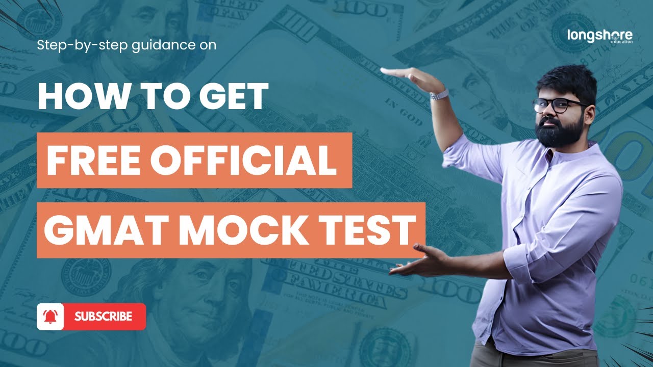 How to Access Free GMAT Practice Exams: Step-by-Step Guide (2024)|Longshore Education