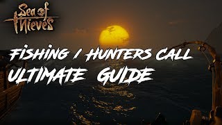 Fishing Guide | Hunters Call (Sea of Thieves)