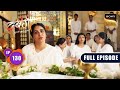 Satya Ke Jhoothe Aansu | Dabangii: Mulgii Aayi Re Aayi - Ep 130 | Full Episode | 26 Apr 2024
