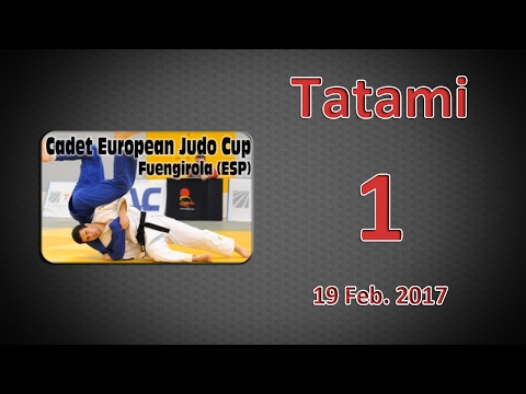 Cadet European Judo Cup Fuengirola 2017 - Tatami 1, Día 2