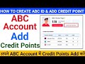 How To Create ABC ID And Add Credit Point In ABC ID Institution Credit Points Abc Account Create
